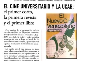 El cine universitario y la UCAB: una mirada a los orígenes del séptimo arte académico en Venezuela